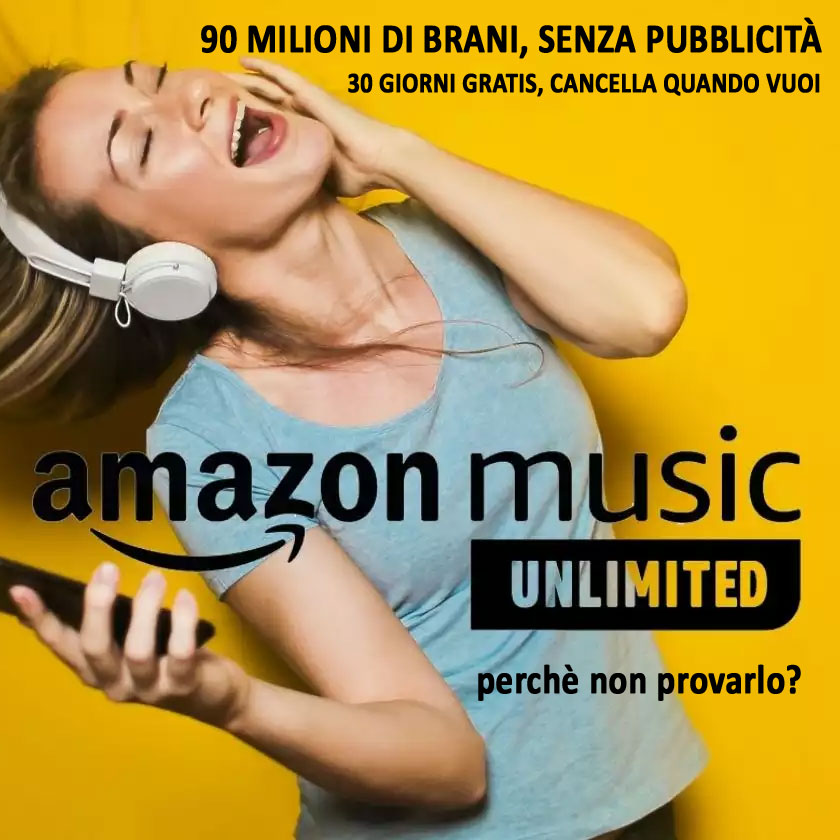 Amazon Music Ulimited - 30 giorni gratis
